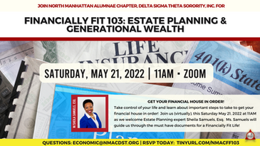 FINANCIALLY FIT 103: ESTATE PLANNING & GENERATIONAL WEALTH